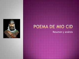 Poema de Mio Cid Resumen y análisis 