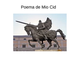 Poema de Mio Cid
 