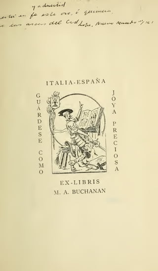I C. t-*-t-¿+'¿'
USjv- f*
^u ***** * &
ITALIA-ESPAÑA
EX-LIBRIS
M. A. BUCHANAN
 