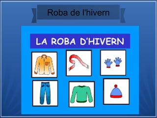 Roba de l'hivern