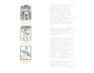 Labores agrícolas
(Guamán Poma)
El Chasqui
(Guamán Poma)
Quipucamayoc
(Guamán Poma)
Los incas llegaron a formar un amplio
imperio, gracias a una serie de
factores importantes que fueron
implementando en su desarrollo.
Según su división política estuvo
conformado básicamente por dos
grupos. La aristocracia o nobleza;
integrada por funcionarios y
sacerdotes; con una escala jerárquica
rígida que comenzaba con la
autoridad máxima del Inca, hasta
llegar al curaca provinciano de un
ayllu.
El pueblo tributario, era el segundo
estrato social y estaba constituído por
el campesinado con derechos y
obligaciones para sí mismo y para su
soberano, el Inca.
Aparte de la tributación agropecuaria,
de los productos manufacturados y
de las materias primas; los
integrantes de este grupo estaban
obligados también a prestar servicios
personales. De acuerdo al sistema de
la "mita", se dedicaban al
mantenimiento de carreteras, puentes
y tambos. Los más fuertes y
resistentes, eran nombrados
"chasquis" o mensajeros. También se
nombraban los soldados que
formarían las tropas del Inca, etc.
Su culto religioso oficial se practicaba
en los templos. El principal y más
sagrado era el "Coricancha" o
"recinto de oro", al que los españoles
 
