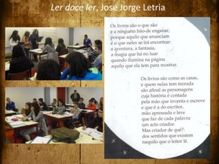 Ler doce ler, José Jorge Letria
 