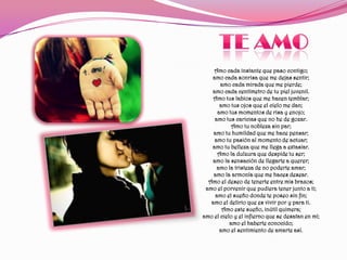 Amo cada instante que paso contigo;
   amo cada sonrisa que me dejas sentir;
       amo cada mirada que me pierde;
   amo cada centímetro de tu piel juvenil.
    Amo tus labios que me hacen temblar;
       amo tus ojos que el cielo me dan;
      amo tus momentos de risa y enojo;
    amo tus caricias que no he de gozar.
            Amo tu nobleza sin par;
    amo tu humildad que me hace pensar;
    amo tu pasión al momento de actuar;
   amo tu belleza que me llega a extasiar.
      Amo la dulzura que despide tu ser;
   amo la sensación de llegarte a querer;
     amo la tristeza de no poderte amar;
    amo la armonía que me haces desear.
  Amo el deseo de tenerte entre mis brazos;
 amo el porvenir que pudiera tener junto a ti;
     amo el sueño donde te poseo sin fin;
   amo el delirio que es vivir por y para ti.
        Amo este sueño, inútil quimera;
amo el cielo y el infierno que se desatan en mí;
           amo el haberte conocido;
       amo el sentimiento de amarte así.
 