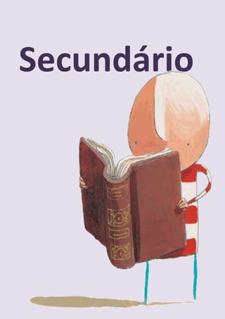 Secundário
 