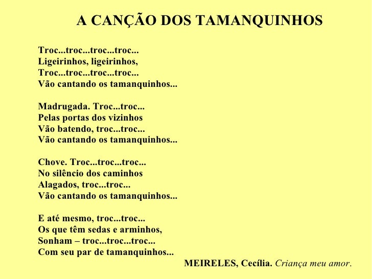 A CANÇÃO DOS TAMANQUINHOS Troc...troc...troc...troc... Ligeirinhos, ligeirinhos, Troc...troc...troc...troc... Vão cantand...