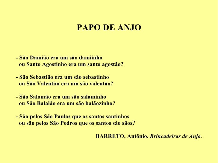 PAPO DE ANJO - São Damião era um são damiinho ou Santo Agostinho era um santo agostão? - São Sebastião era um são sebastin...
