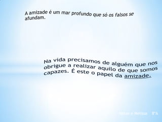 Natan e Melissa 8ºA
 