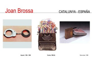 Joan BrossaCATALUNYA - ESPAÑANupcial,  1984 - 1988Contes, 1986 (6)Senseatsar, 1988
