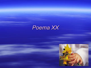Poema XX 