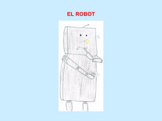 EL ROBOT 