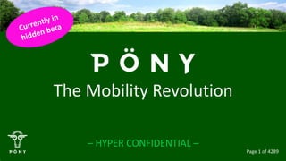 – HYPER CONFIDENTIAL –
Page 1 of 4289
The Mobility Revolution
 