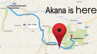 Akana is here.
 