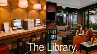 The Library.
 