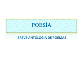 BREVE ANTOLOGÍA DE POEMAS 