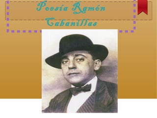 Poesía Ramón
 Cabanillas
 
