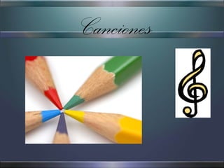 Canciones
 