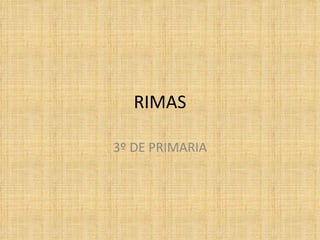 RIMAS 3º DE PRIMARIA 
