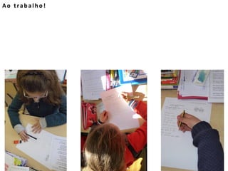 Ao trabalho!
 