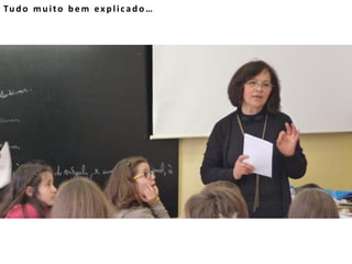 Tudo muito bem explicado…
 