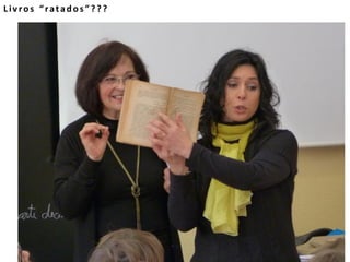 Livros “ratados ” ???
 