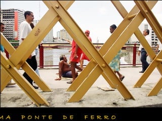 M A P O N T E D E F E R R O
 