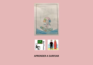 APRENDER A SURFEAR
 