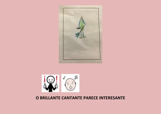O BRILLANTE CANTANTE PARECE INTERESANTE
 