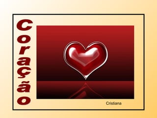 Coração Cristiana 