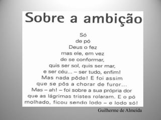 Guilherme de Almeida
 