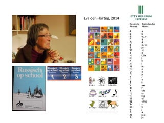 Eva den Hartog, 2014
 