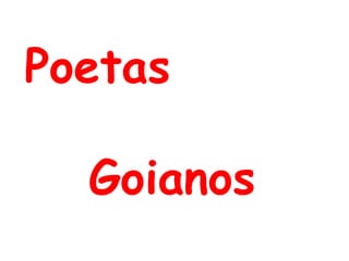 Poetas  Goianos 