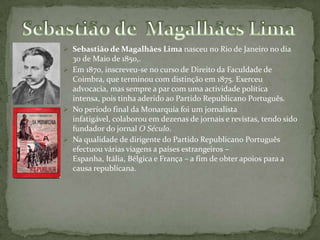 Dirigiu o Distrito de Évora e participou na Gazeta de Portugal com folhetins dominicais, que seriam, mais tarde, editados em volumes com o título Prosas Bárbaras.