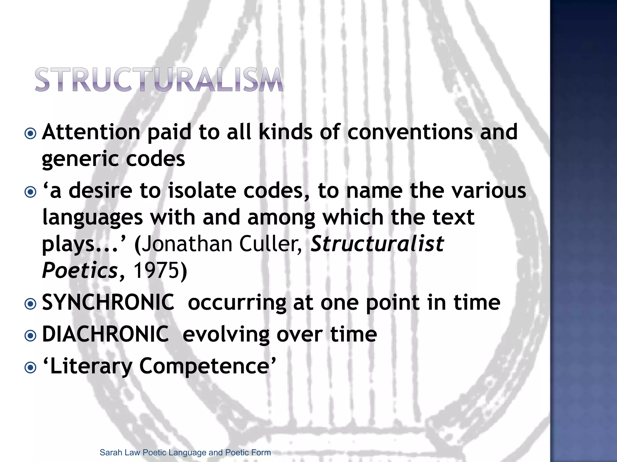Elegy (W.S. Merwin)Who would I show it toSarah Law Poetic Language and Poetic Form