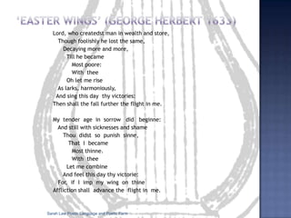 Fixed Forms: set patterns, e.g. Sonnet, Limerick.