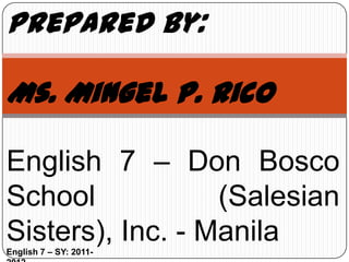 Bless my mornings with your comforting touchAnd feed me with your sweetest smilesI’ll drink your tears to heal my painsAnd live with you forevermore.English 7 – SY: 2011-2012
