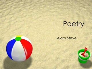 Poetry Ajarn Steve 