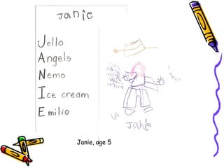 Janie, age 5 