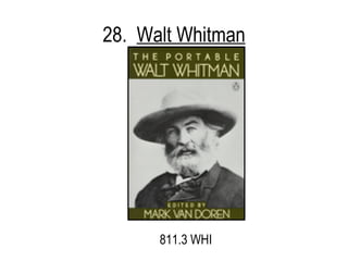 28.  Walt Whitman 811.3 WHI 