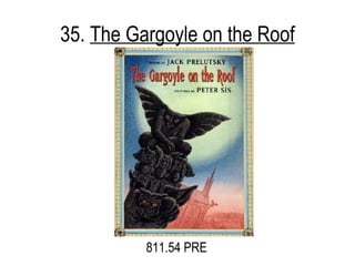 35.  The Gargoyle on the Roof 811.54 PRE 