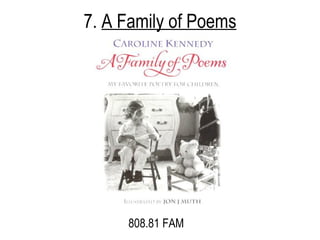 7.  A Family of Poems 808.81 FAM 