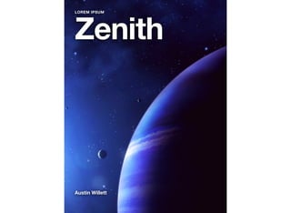 Zenith
Austin Willett
LOREM IPSUM
 