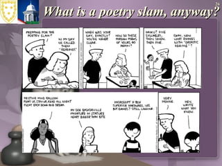 What is a poetry slam, anyway? 