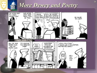 26More Dewey and Poetry