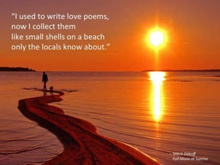 THE POETRY OF LIFE -- Mitch Ditkoff