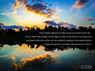 THE POETRY OF LIFE -- Mitch Ditkoff