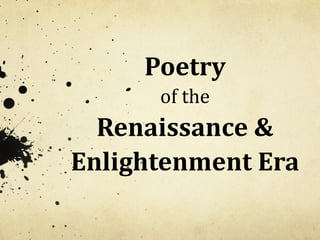 Poetry of the Renaissance & Enlightenment Era 
