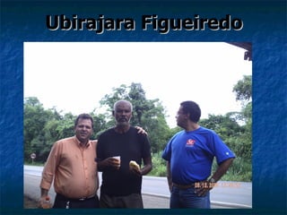 Ubirajara Figueiredo 