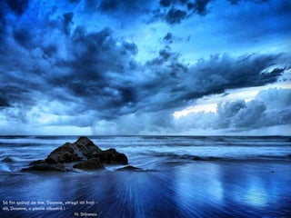 Să fim spălaţi de tine, Doamne, vitregii tăi fraţi   – d ă, Doamne, o ploaie albastră ! N. Stănescu 