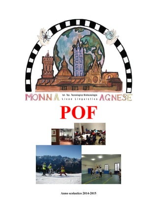 POF
Anno scolastico 2014-2015
 