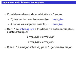 Implementando árboles - Sobreajuste
 